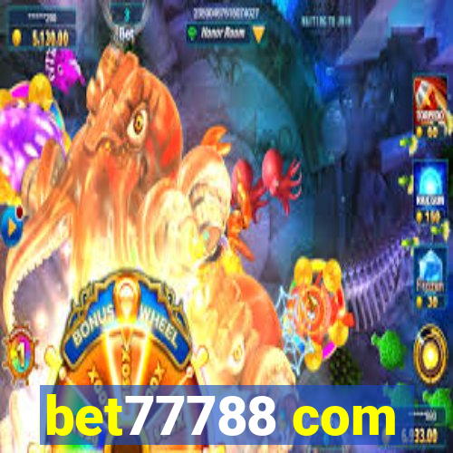 bet77788 com